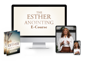 The Esther Anointing